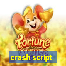 crash script